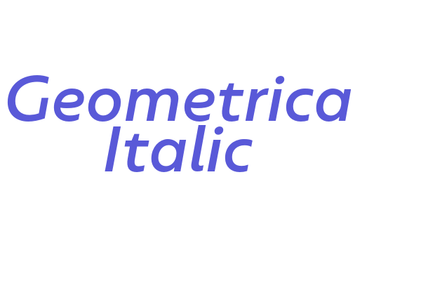 Geometrica Italic Font