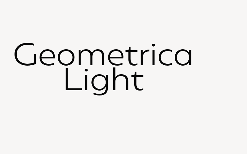 Geometrica Light Font