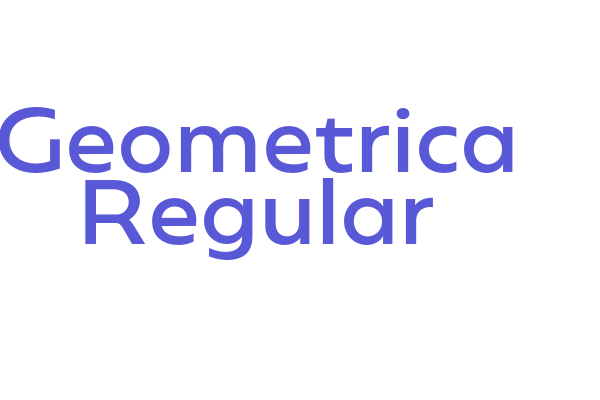 Geometrica Regular Font