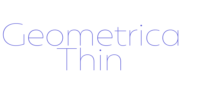 Geometrica Thin Font Download