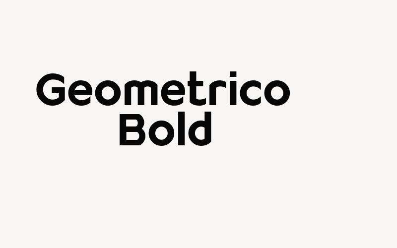 Geometrico Bold Font