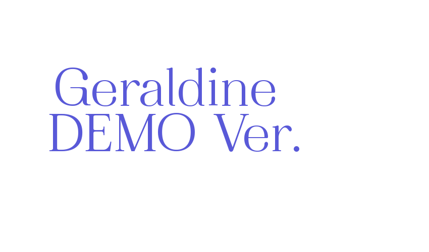 Geraldine  DEMO Ver. Font