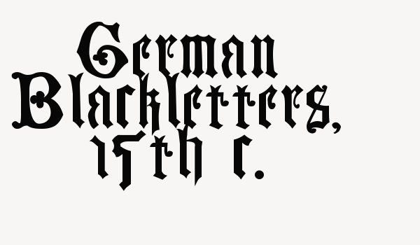 German Blackletters, 15th c. Font