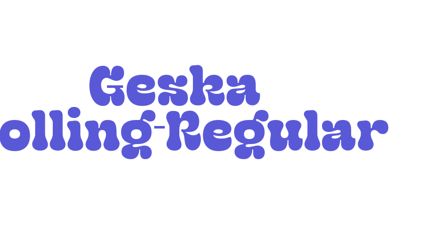 Geska Rolling-Regular Font