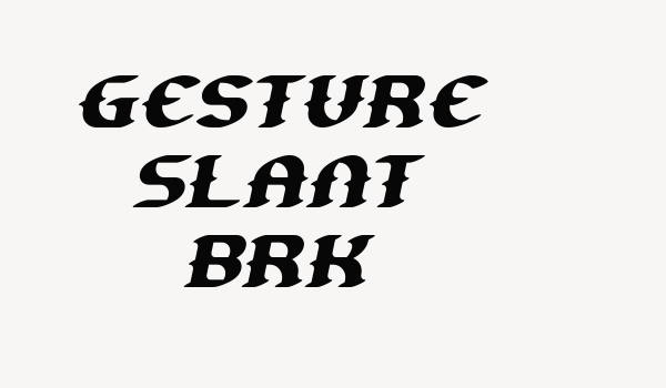 Gesture Slant BRK Font