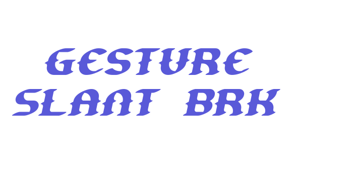 Gesture Slant BRK Font Download