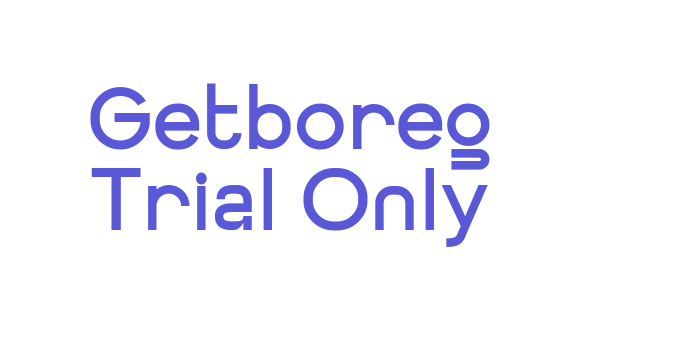 Getboreg Trial Only Font Download