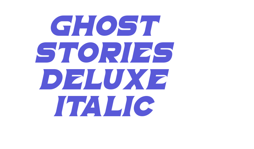 Ghost Stories Deluxe Italic Font Download