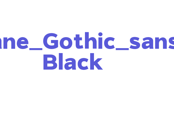 Giane_Gothic_sans Black Font