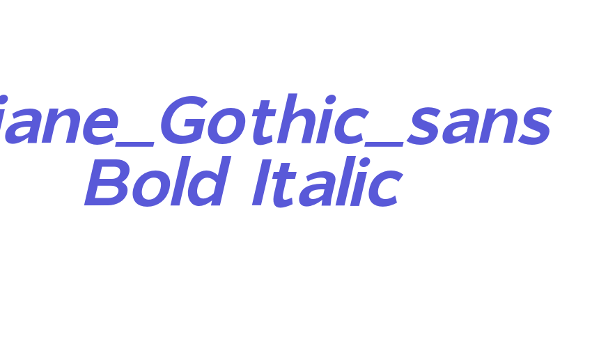 Giane_Gothic_sans Bold Italic Font Download