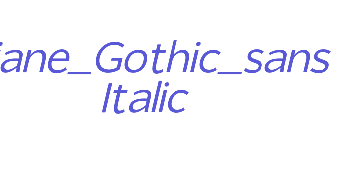 Giane_Gothic_sans Italic Font Download