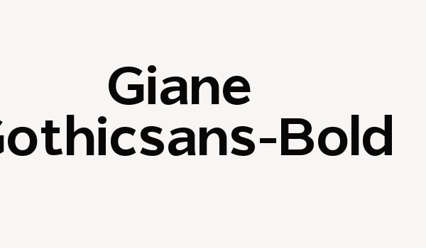 Giane Gothicsans-Bold Font