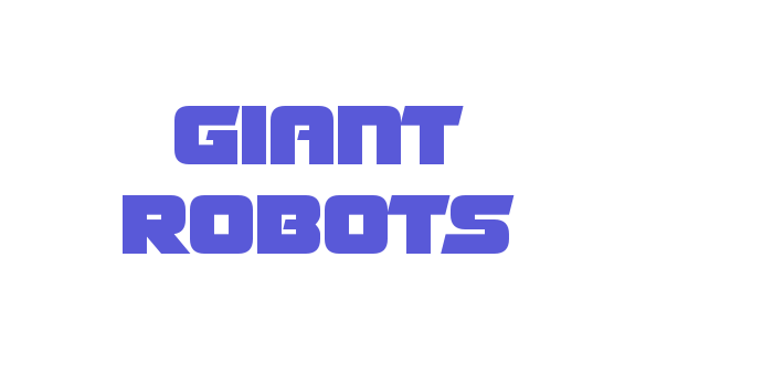 Giant Robots Font Download