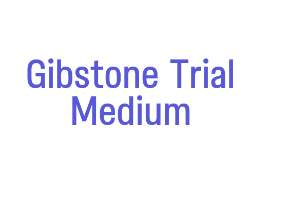 Gibstone Trial Medium Font