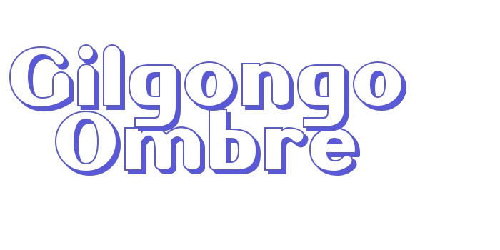 Gilgongo Ombre Font