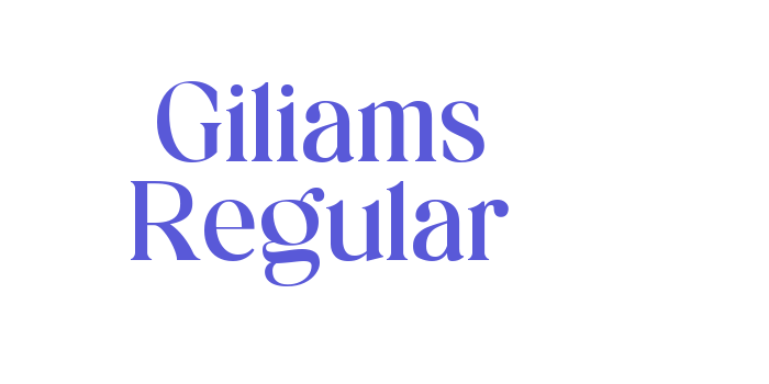 Giliams Regular Font