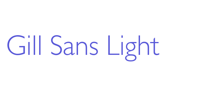 Gill Sans Light Font