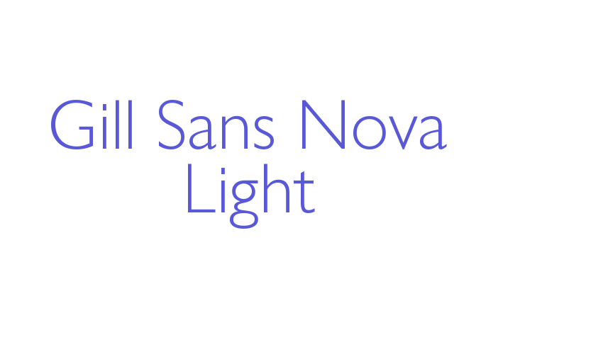 Gill Sans Nova Light Font Download