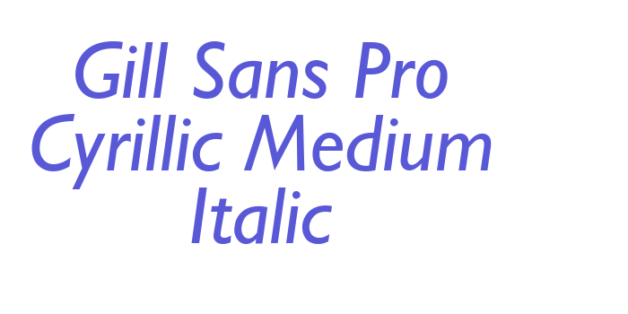 Gill Sans Pro Cyrillic Medium Italic Font Download