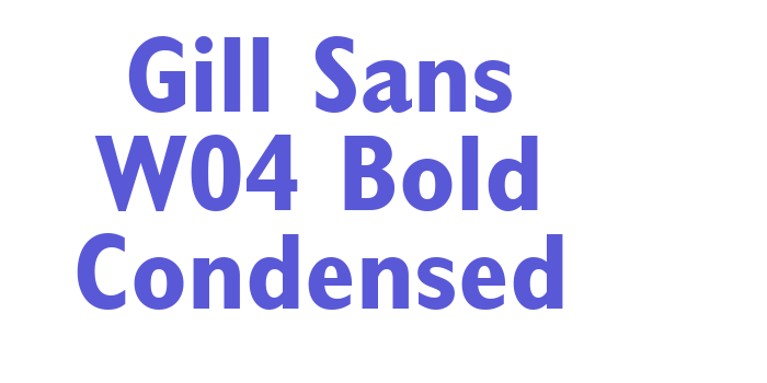 Gill Sans W04 Bold Condensed Font