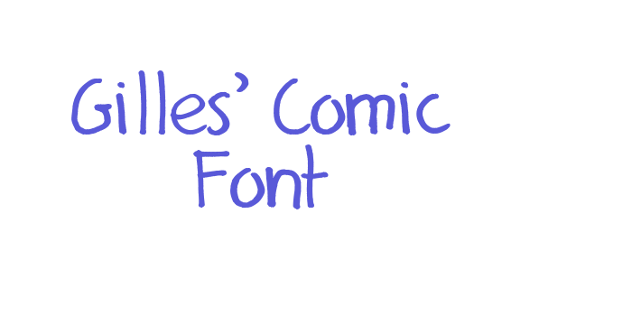 Gilles’ Comic Font Font Download