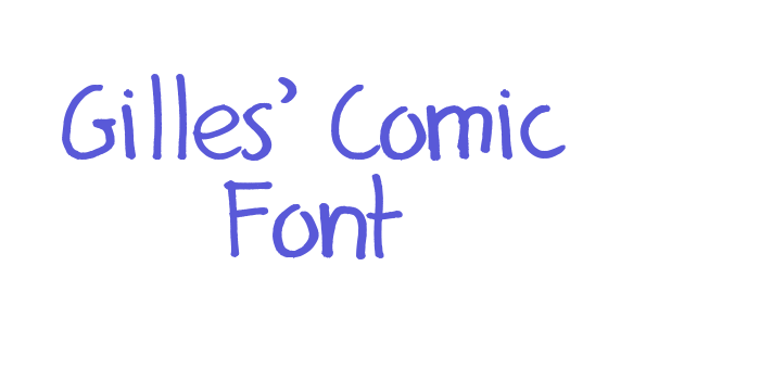 Gilles’ Comic Font Font