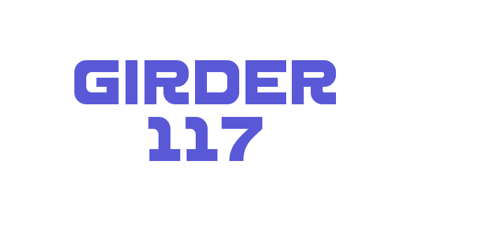 Girder 117 Font Download