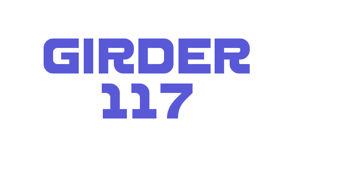 Girder 117 Font