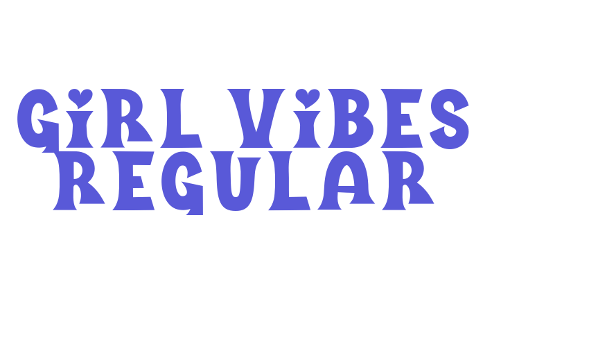 Girl Vibes Regular Font Download