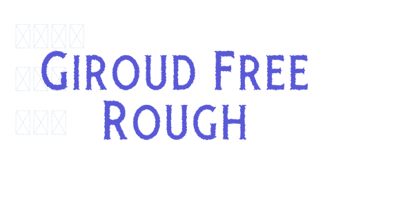 Giroud Free Rough font