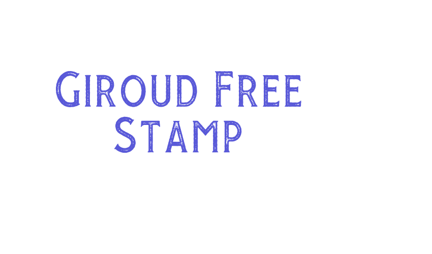 Giroud Free Stamp Font Download