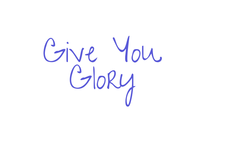 Give You Glory Font Download