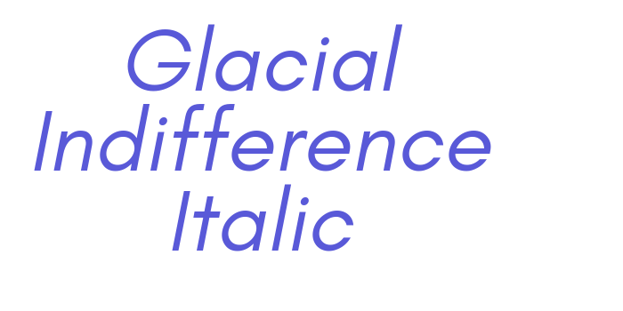 Glacial Indifference Italic Font