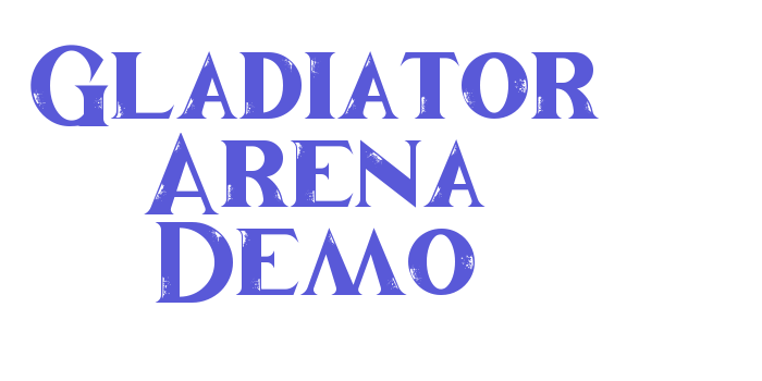 Gladiator Arena Demo Font Download