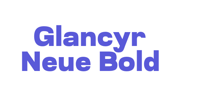 Glancyr Neue Bold Font Download