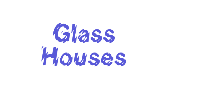 Glass Houses Font Download