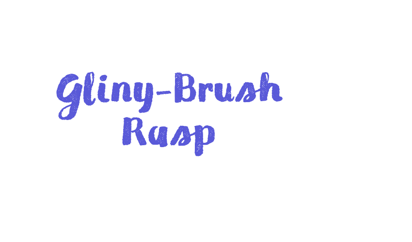 Gliny-Brush Rasp Font