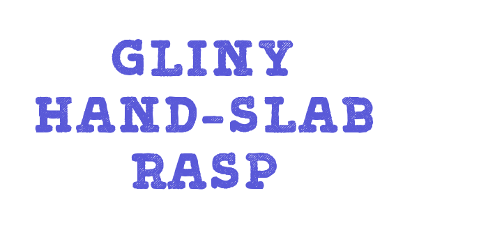 Gliny Hand-Slab Rasp Font Download