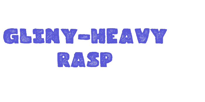 Gliny-Heavy Rasp Font Download