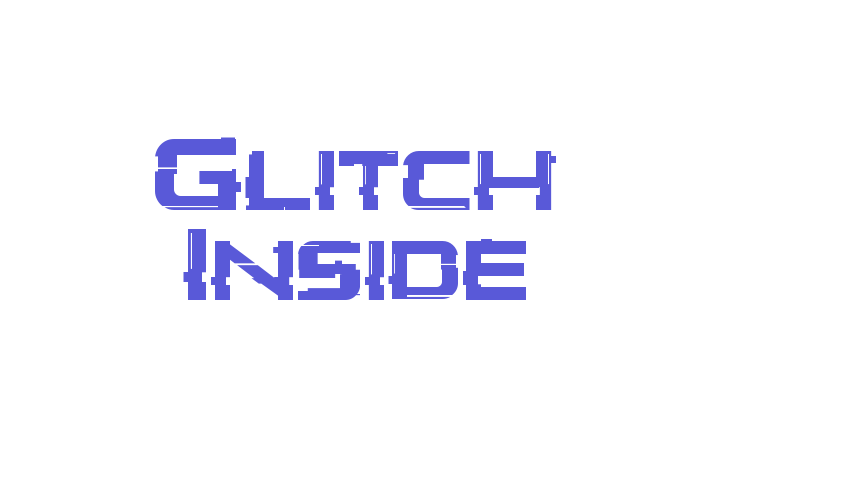 Glitch Inside Font Download