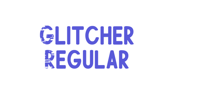 Glitcher Regular Font Download