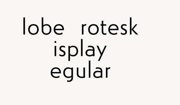 Globe Grotesk Display Regular Font