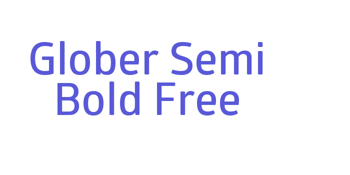 Glober Semi Bold Free Font Download