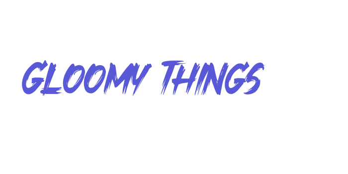 Gloomy Things Font Download