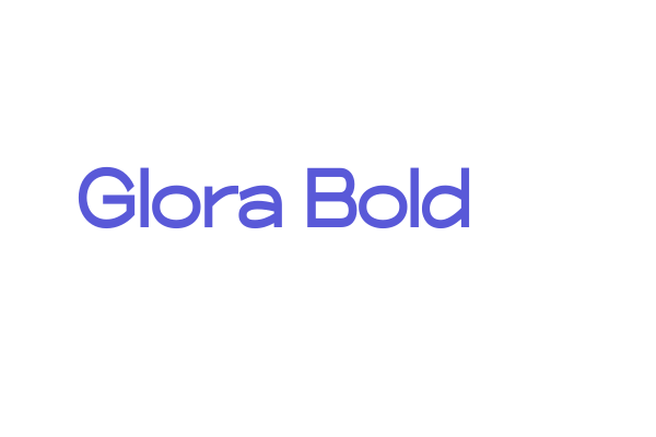 Glora Bold Font