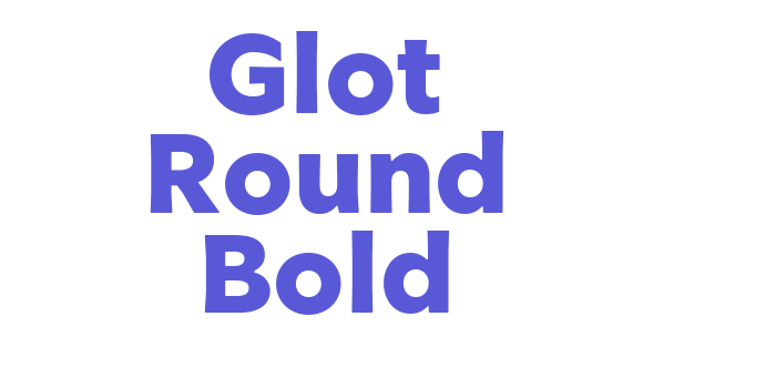 Glot Round Bold Font