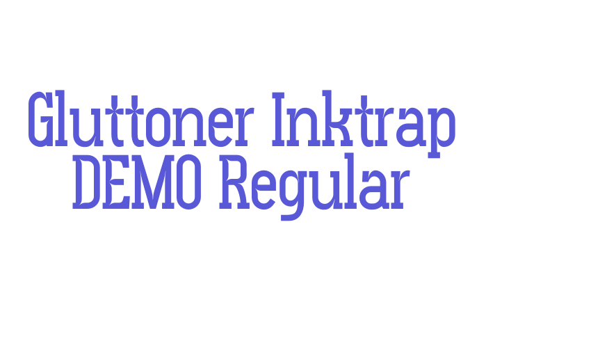 Gluttoner Inktrap DEMO Regular Font Download