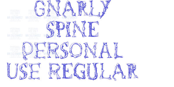 Gnarly Spine PERSONAL USE Regular font free