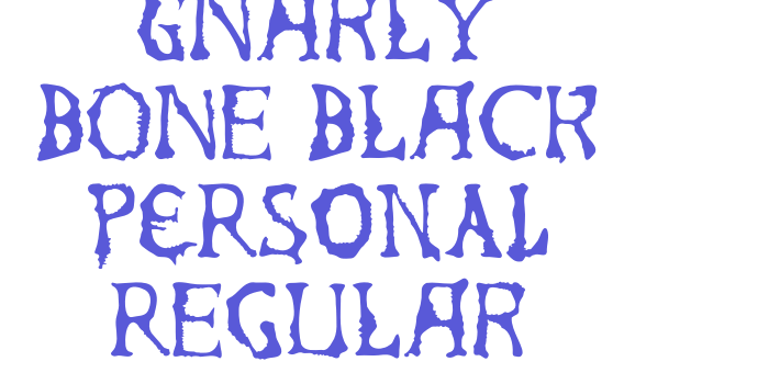 Gnarly Bone Black PERSONAL Regular Font