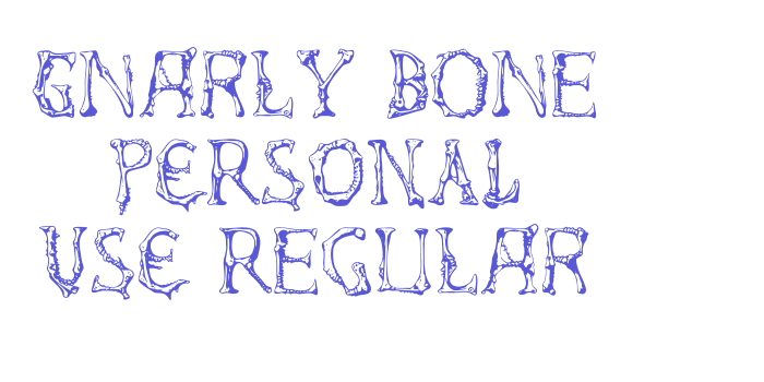 Gnarly Bone PERSONAL USE Regular Font Download